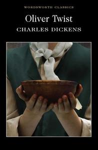 Oliver Twist di Charles Dickens edito da WORDSWORTH ED