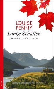 Lange Schatten di Louise Penny edito da Kampa Verlag