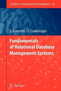 Fundamentals of Relational Database Management Systems di S. Esakkirajan, S. Sumathi edito da Springer Berlin Heidelberg
