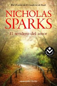 El Sendero del Amor di Nicholas Sparks edito da ROCA EDIT