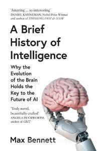 A Brief History Of Intelligence di Max Bennett edito da HarperCollins Publishers