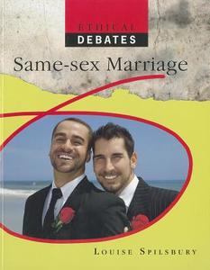 Same-Sex Marriage di Louise A. Spilsbury edito da Rosen Central