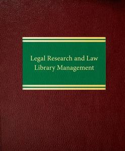 Legal Research and Law Library Management di Julius J. Marke, Richard Sloane, Linda M. Ryan edito da Law Journal Press