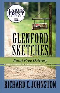 Glenford Sketches di Richard C Johnston edito da Publishamerica