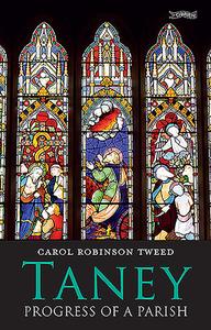 Taney di Carol Robinson Tweed edito da O'Brien Press Ltd