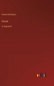 Ursula di Honoré de Balzac edito da Outlook Verlag