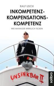 Inkompetenzkompensationskompetenz di Ralf Lisch edito da Solibro Verlag