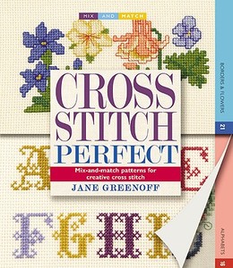 100 Cross-Stitch Patterns: To Mix-And-Match di Jane Greenoff edito da St. Martin's Griffin