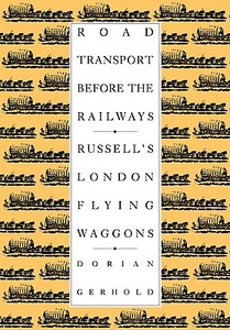 Road Transport Before the Railways di Dorian Gerhold edito da Cambridge University Press