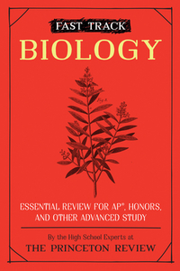 Fast Track: Biology di Princeton Review edito da Random House Usa Inc