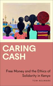 Caring Cash di Tom Neumark edito da Pluto Press