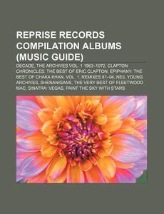 Reprise Records Compilation Albums Musi di Source Wikipedia edito da Books LLC, Wiki Series