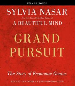Grand Pursuit: The Story of Economic Genius di Sylvia Nasar edito da Simon & Schuster Audio