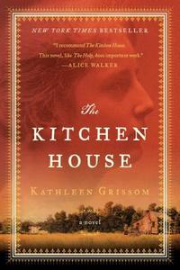 The Kitchen House di Kathleen Grissom edito da Touchstone Books