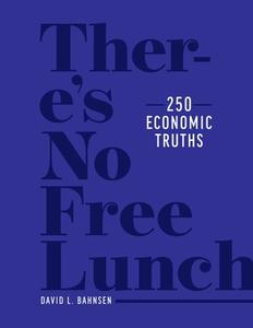 There's No Free Lunch di David L. Bahnsen edito da Post Hill Press