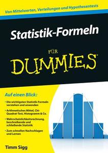 Statistik-Formeln für Dummies di Timm Sigg edito da Wiley VCH Verlag GmbH