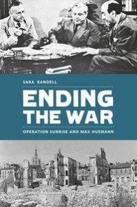 Ending the War di Sara Randell edito da Stämpfli Verlag AG