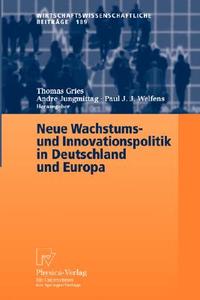 Neue Wachstums- und Innovationspolitik in Deutschland und Europa di Horst Skarabis edito da Physica-Verlag HD