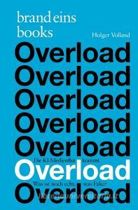 Overload di Holger Volland edito da brand eins books