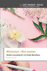 Mitmachen - Mut machen di Kerstin Fuhrmann edito da Trainerverlag