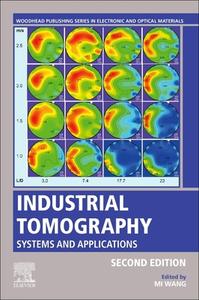Industrial Tomography: Systems and Applications edito da WOODHEAD PUB