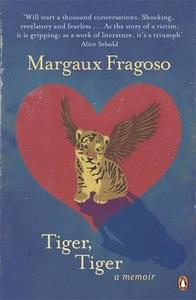 Tiger, Tiger di Margaux Fragoso edito da Penguin Books Ltd