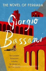 The Novel of Ferrara di Giorgio Bassani edito da W W NORTON & CO