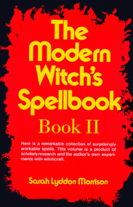 The Modern Witch's Spellbook: Book LL di Sarah Lyddon Morrison, Sara Morrison edito da Citadel Press