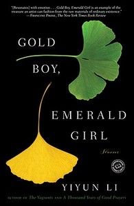 Gold Boy, Emerald Girl di Yiyun Li edito da RANDOM HOUSE