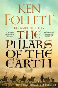 The Pillars Of The Earth di Ken Follett edito da Pan Macmillan