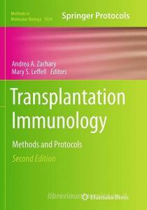 Transplantation Immunology edito da Humana Press
