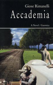 Accademia di Giose Rimanelli edito da Guernica Editions