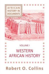Western African History di Robert O. Collins edito da Markus Wiener Publishers