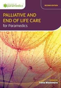 Palliative And End Of Life Care For Paramedics edito da Class Publishing Ltd