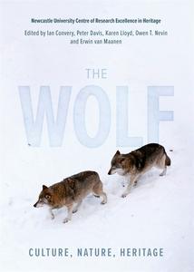 The Wolf: Culture, Nature, Heritage edito da BOYDELL PR