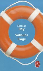 Vallauris Plage di Nicolas Rey edito da LIVRE DE POCHE