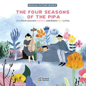 The Four Seasons of the Pipa di Patrick Lacoursière edito da SECRET MOUNTAIN PR