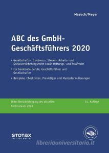 ABC des GmbH-Geschäftsführers 2021/2022 di Andreas Masuch, Gerhard Meyer edito da Stollfuß Verlag