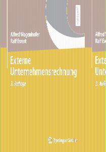 Externe Unternehmensrechnung di Alfred Wagenhofer, Ralf Ewert edito da Springer-Verlag GmbH