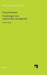 Psychologie vom empirischen Standpunkt di Franz Brentano edito da Felix Meiner Verlag