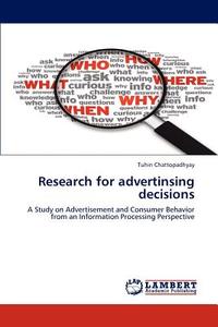 Research for Advertising Decision di Tuhin Chattopadhyay edito da LAP Lambert Academic Publishing