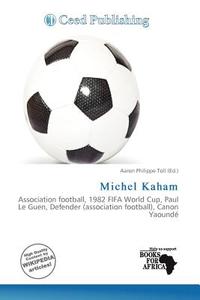 Michel Kaham edito da Ceed Publishing