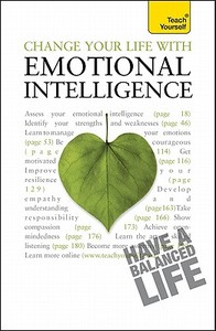 Change Your Life with Emotional Intelligence di Christine Wilding edito da McGraw-Hill