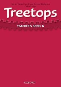 Treetops 4: Teacher's Book di Sarah Howell edito da OUP Oxford