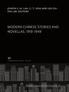 Modern Chinese Stories and Novellas 1919-1949 edito da Columbia University Press