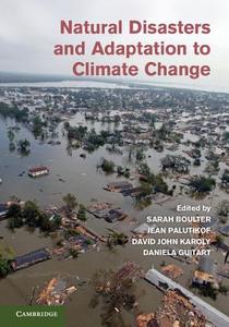 Natural Disasters and Adaptation to Climate             Change edito da Cambridge University Press