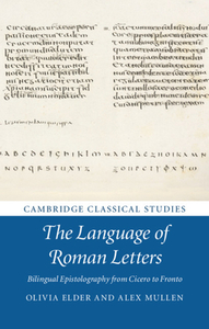 The Language of Roman Letters di Olivia Elder, Alex Mullen edito da Cambridge University Press