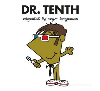 Doctor Who: Dr. Tenth (Roger Hargreaves) di Adam Hargreaves edito da BBC Children's Books