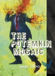 The Potemkin Mosaic di Mark Teppo edito da Ressurection House