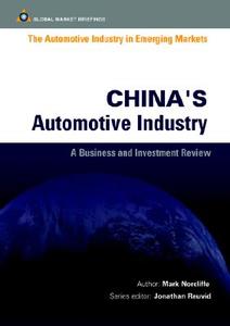 China's Automotive Industry di Mark Norcliffe edito da Blue Ibex